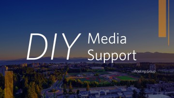 DIY Media Support Introduction